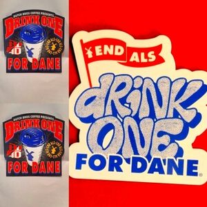 Set of 3 😁  Dutch Bros Limited Edition Stickers NWT✨️ "Drink One for Dane "